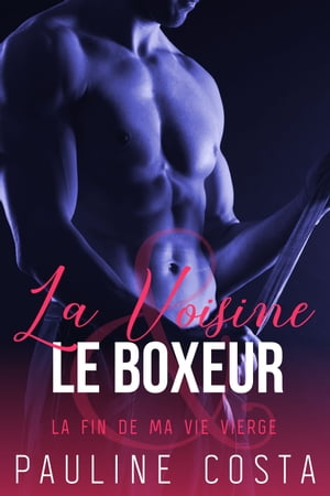 La voisine & le boxeur