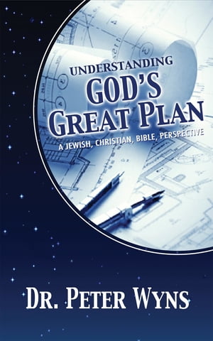 Understanding God's Great Plan