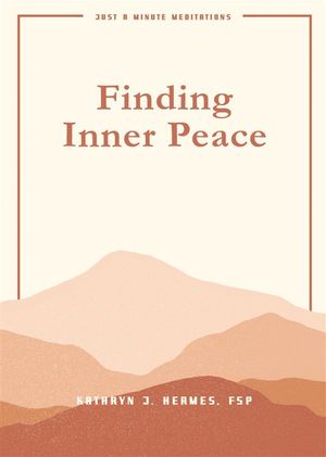 Finding Inner Peace【電子書籍】[ Kathryn J