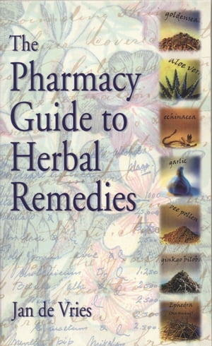 The Pharmacy Guide to Herbal Remedies