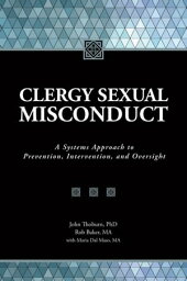 Clergy Sexual Misconduct【電子書籍】[ John Thoburn ]