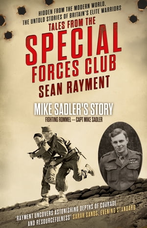 Fighting Rommel: Captain Mike Sadler (Tales from
