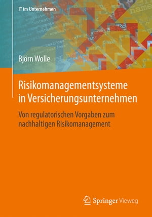 Risikomanagementsysteme in Versicherungsunternehmen