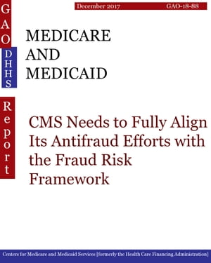 MEDICARE AND MEDICAID