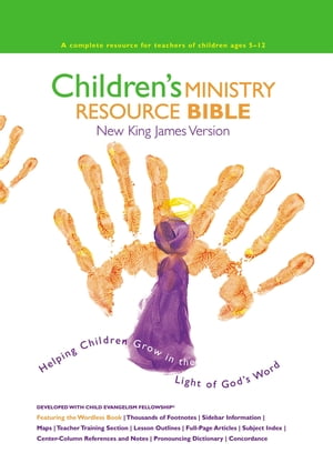 ŷKoboŻҽҥȥ㤨NKJV, Children's Ministry Resource Bible Helping Children Grow in the Light of God's WordŻҽҡ[ Thomas Nelson ]פβǤʤ4,890ߤˤʤޤ