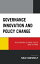 Governance Innovation and Policy Change