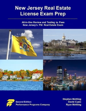 New Jersey Real Estate License Exam Prep: All-in-One Review and Testing to Pass New Jersey's PSI Real Estate Exam