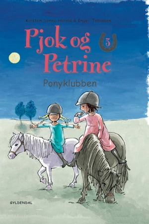 Pjok og Petrine 3 - Ponyklubben【電子書籍