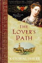 The Lover's Path An Illustrated Novella of Venice【電子書籍】[ Kris Waldherr ]