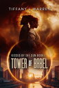 Kissed by the Sun Book 1: Tower of Babel【電子書籍】[ Tiffany L. Warren ]