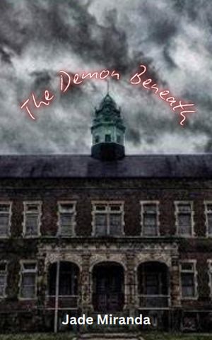 The Demon Beneath【電子書籍】[ Jade Miranda ]