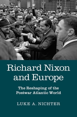 Richard Nixon and Europe The Reshap...(3)