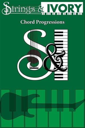 Strings and Ivory: Chord Progressions