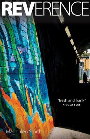 Reverence A priest's life of holiness and humanity【電子書籍】[ Magdalen Smith ]