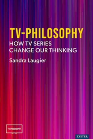 楽天楽天Kobo電子書籍ストアTV-Philosophy How TV Series Change Our Thinking【電子書籍】[ Sandra Laugier ]