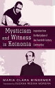 ŷKoboŻҽҥȥ㤨Mysticism and Witness in Koinonia Inspiration from the Martyrdom of Two Twentieth-Century CommunitiesŻҽҡ[ Maria Clara Bingemer ]פβǤʤ2,457ߤˤʤޤ