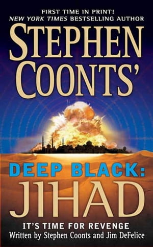 Stephen Coonts' Deep Black: Jihad