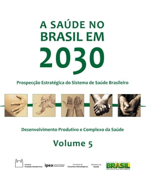 A saúde no Brasil em 2030