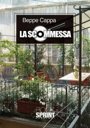 La scommessa【電子書籍】[ Beppe Cappa ]