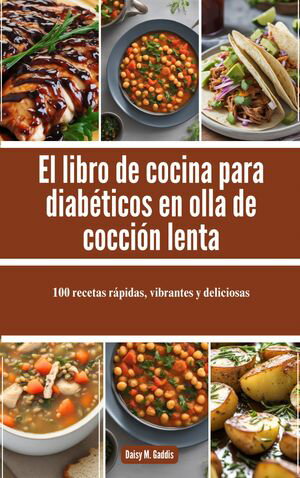 El libro de cocina para diabéticos en olla de cocción lenta