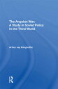 The Angolan War A Study In Soviet Policy In The Third World【電子書籍】[ Arthur J Klin...