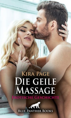 Die geile Massage | Erotische Geschichte Ich sp?