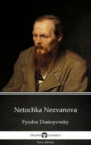 Netochka Nezvanova by Fyodor Dostoyevsky