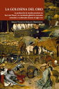 La golosina del oro La producci?n de metales preciosos en San Luis Potos? y su circulaci?n global en mercados orientales y occidentales durante el siglo XVII.