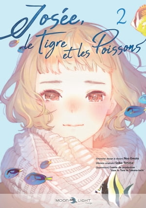 Jos?e, le tigre et les poissons T02【電子書