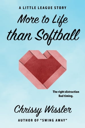 More to Life than Softball【電子書籍】[ Ch