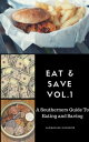 ŷKoboŻҽҥȥ㤨Eat and Save A Southerner's Guide to Eating and Saving Volume 1Żҽҡ[ Jacqueline Mckeever ]פβǤʤ106ߤˤʤޤ