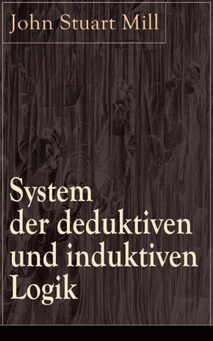 System der deduktiven und induktiven Logik