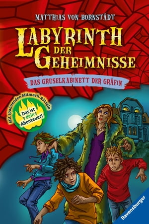 Labyrinth der Geheimnisse, Band 2 - Das Gruselkabinett der Gräfin