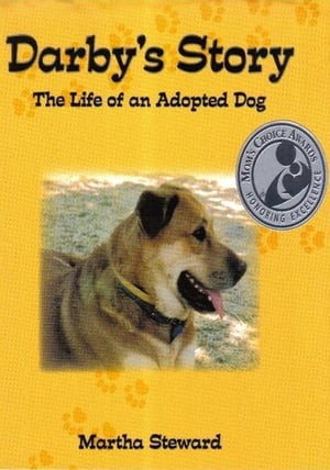 Darby's Story The Life of an Adopted Dog