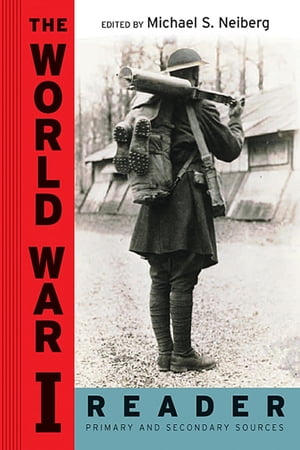 The World War I Reader【電子書籍】