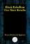 Black Rebellion Five Slave RevoltsŻҽҡ[ Thomas Wentworth Higginson ]