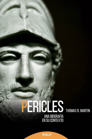 Pericles Una biograf?a en su contexto