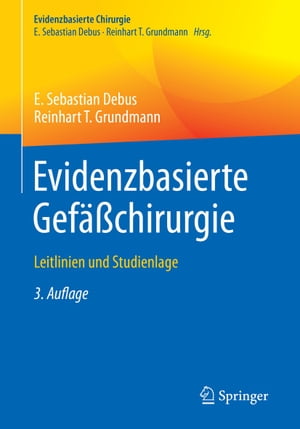 Evidenzbasierte Gef??chirurgie Leitlinien und Studienlage