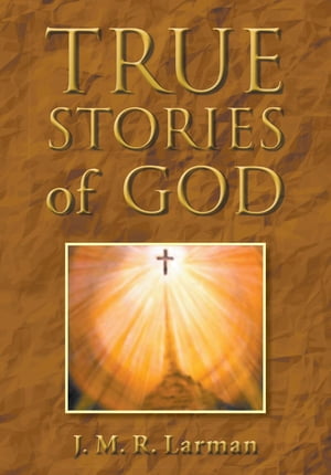 True Stories of God