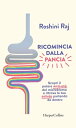 ＜p＞Molti credono che il processo di invecchiamento o l’aspettativa di vita siano fuori dal nostro controllo, governati solo dal patrimonio genetico, ma non ? cos?. La chiave ? nella pancia, e pi? precisamente nel microbioma. ＜strong＞Prenderci cura della nostra salute intestinale＜/strong＞, infatti, contribuisce a migliorare il funzionamento dell’apparato digerente, a ＜strong＞combattere i livelli di infiammazione e a stimolare l’efficienza mentale＜/strong＞, oltre a costituire un’importante forma di ＜strong＞prevenzione oncologica＜/strong＞. Perch? un microbioma equilibrato ? anche alla base del rafforzamento del sistema immunitario e della protezione contro le malattie legate all’et?. In altre parole, con il giusto approccio alla salute dell’apparato digerente, potremo invecchiare al rallentatore.＜/p＞ ＜p＞Ma come funziona esattamente il microbioma all’interno dell’organismo? In che modo il suo equilibrio diventa un potente fattore anti-et?? Ed ? vero che cervello e intestino devono imparare a dialogare bene per favorire salute, vitalit? e qualit? della vita? A queste e molte altre domande risponde la dottoressa Roshini Raj, gastroenterologa di grande esperienza. ＜strong＞Con un approccio semplice e flessibile, ＜em＞Ricomincia dalla pancia＜/em＞ aiuter? tutta la famiglia (da 0 a 99 anni!) a prendersi cura del rinnovamento intestinale un passo alla volta. Attraverso pratici accorgimenti quotidiani e una dieta varia e ricca di nutrienti, potrete invertire il vostro orologio microbiologico, sentendovi finalmente pi? sani e giovani, longevi e felici.＜/strong＞＜/p＞画面が切り替わりますので、しばらくお待ち下さい。 ※ご購入は、楽天kobo商品ページからお願いします。※切り替わらない場合は、こちら をクリックして下さい。 ※このページからは注文できません。