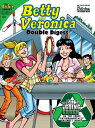 Betty Veronica Double Digest 191【電子書籍】 SCRIPT: Bill Golliher ARTIST: Stan Goldberg