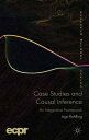 Case Studies and Causal Inference An Integrative Framework