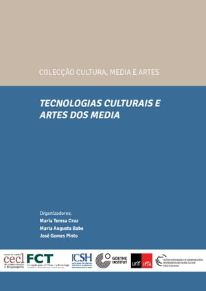 Tecnologias Culturais e Artes dos Media