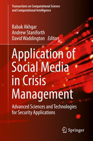 Application of Social Media in Crisis Management