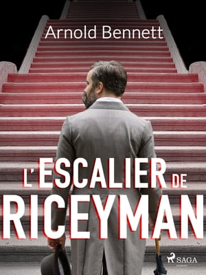 L'Escalier de Riceyman