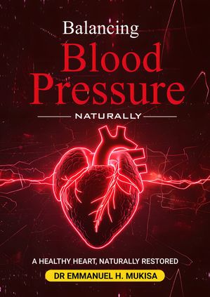 Balancing Blood Pressure Naturally
