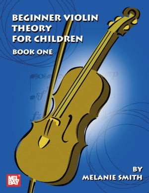 Beginner Violin Theory For Children Book One
