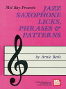 ŷKoboŻҽҥȥ㤨Jazz Saxophone Licks, Phrases and PatternsŻҽҡ[ Arnie Berle ]פβǤʤ2,402ߤˤʤޤ