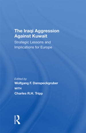 The Iraqi Aggression Against Kuwait