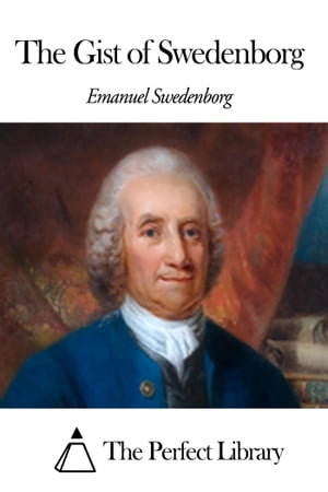 The Gist of Swedenborg